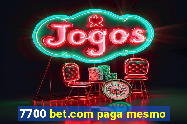 7700 bet.com paga mesmo